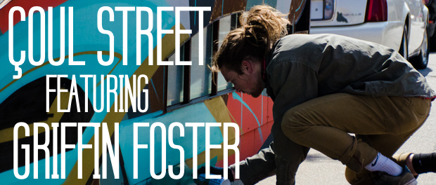 ÇOUL STREET FEATURING GRIFFIN FOSTER